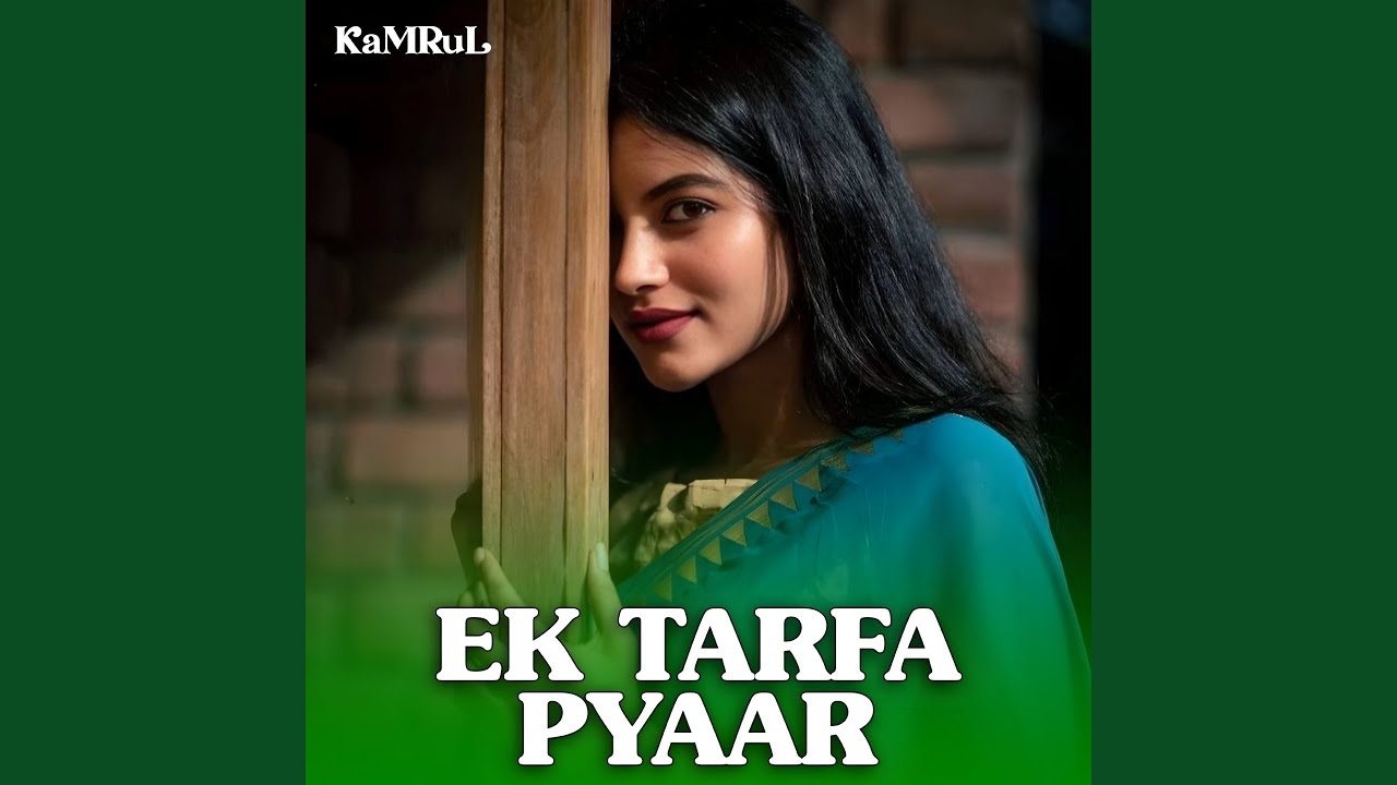 Ek Tarfa Pyaar