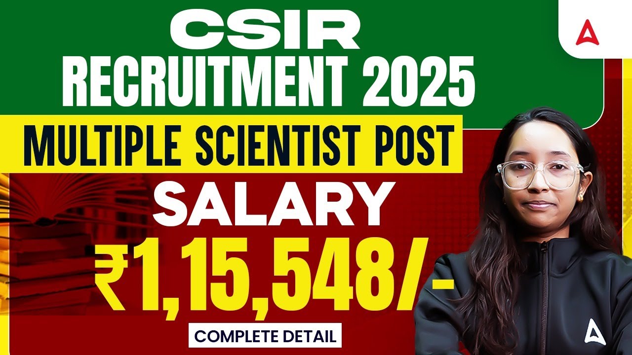 CSIR Recruitment 2025 | CSIR Scientist Recruitment 2025 | CSIR Scientist Salary
