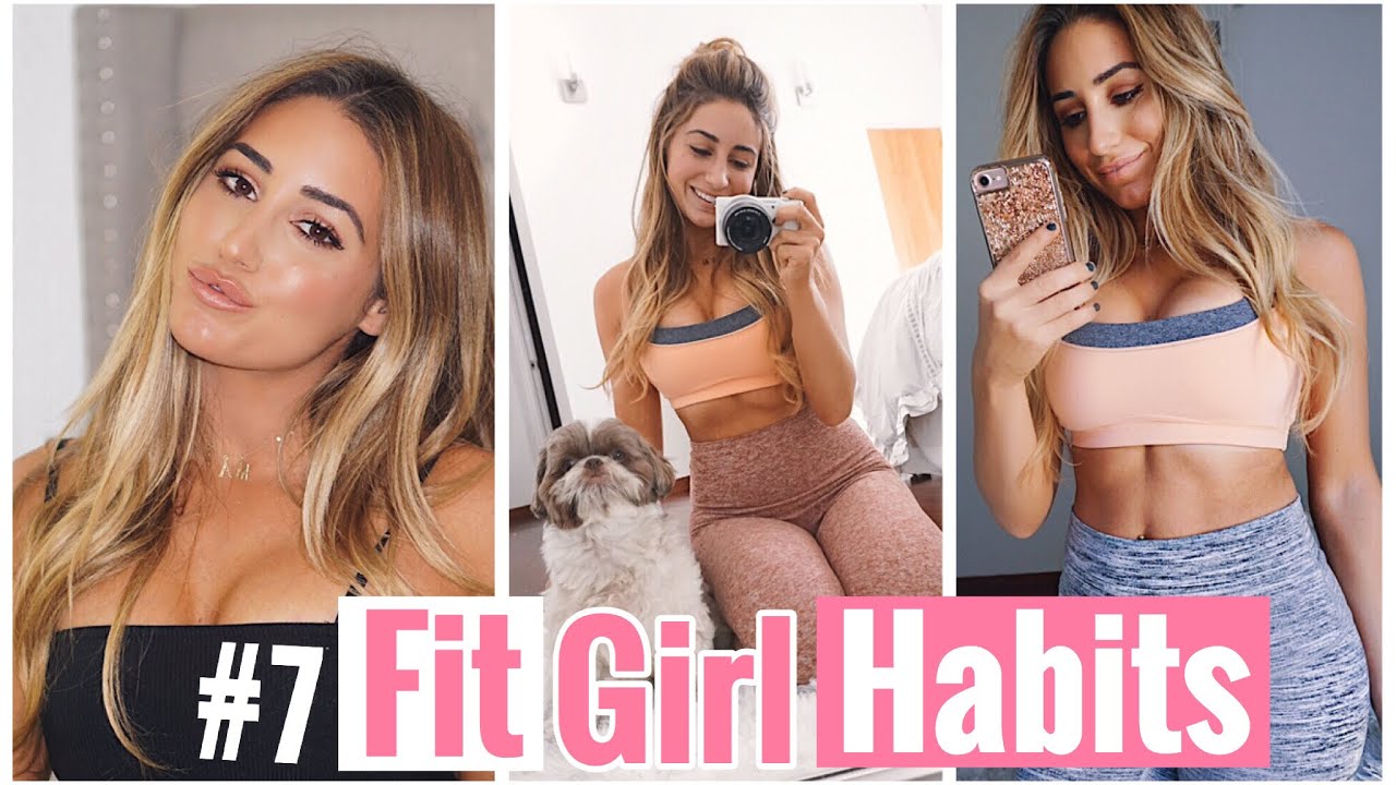 7 Fit Girl Habits You Should Be Doing! #GirlBoss