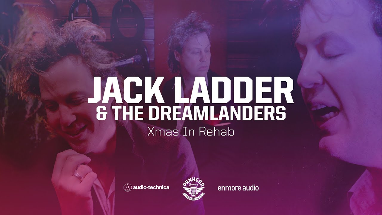 Jack Ladder and The Dreamlanders - Xmas in Rehab