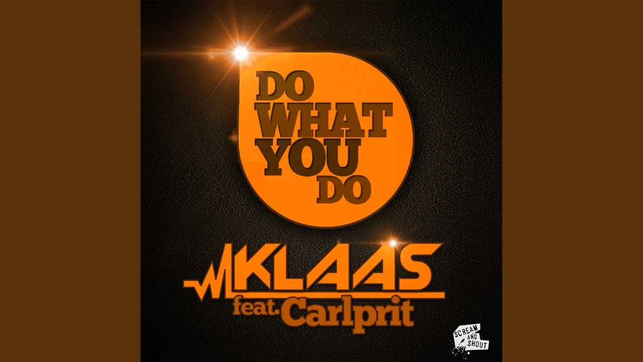 Do What You Do (Original Mix)