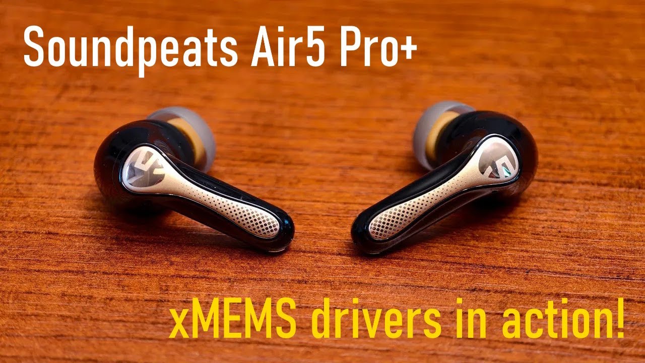 Драйвер xMEMS в действии: обзор обновленного гибридного IEMS Soundpeats Air5 Pro+ (PLUS!)!