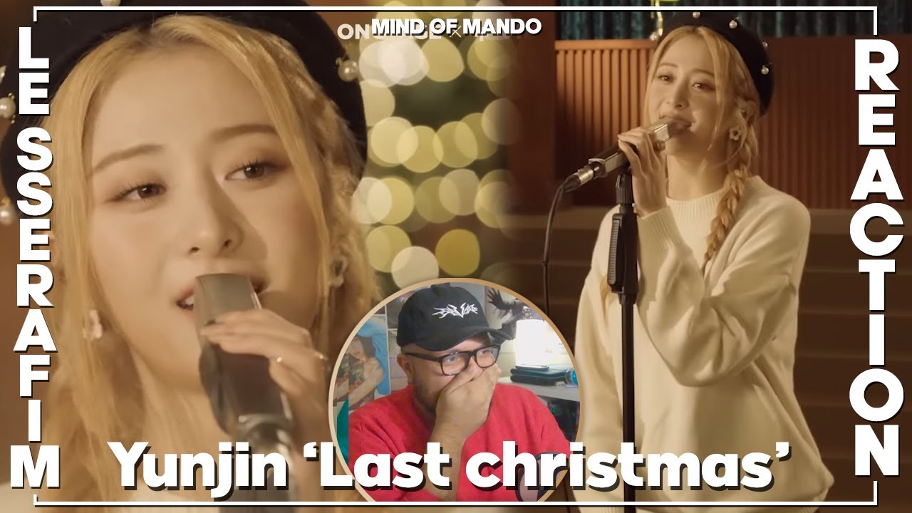 Yunjin 'Last Christmas' Cover REACTION | Her Voice Is So Comforting