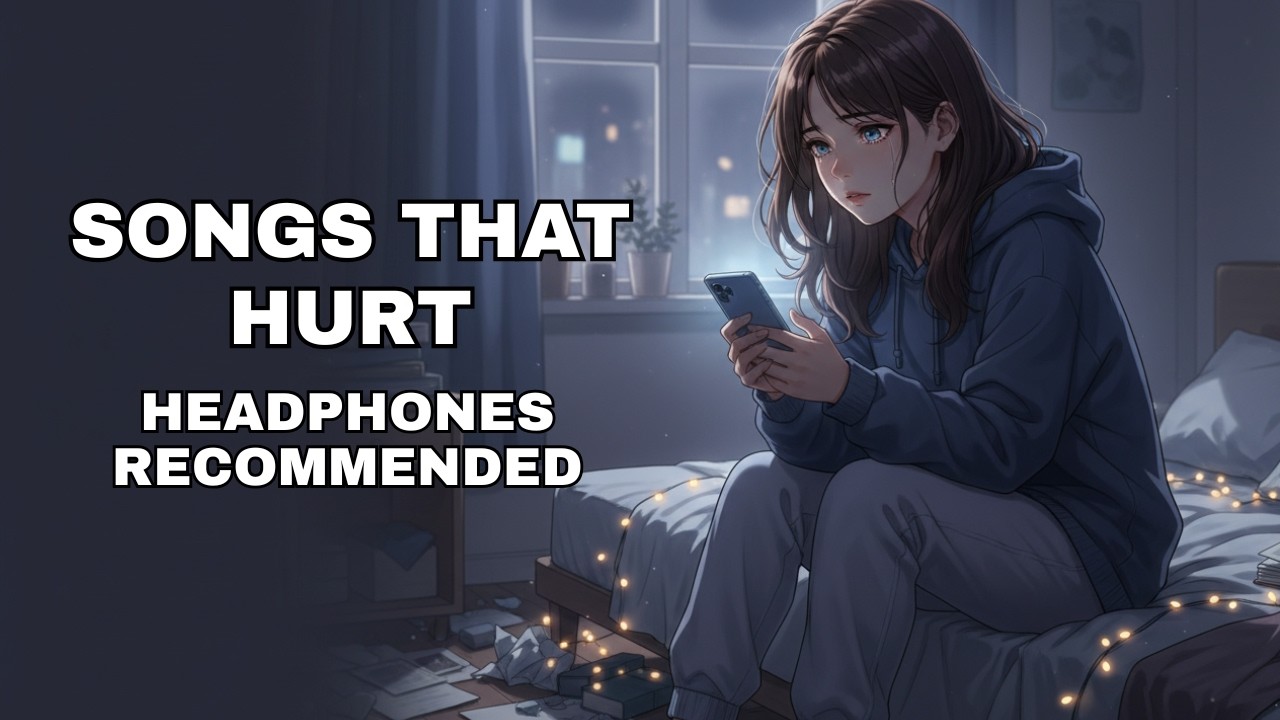 8 Emotional Songs That Hit Too Hard | Sad Teen Pop Playlist (Relatable & Healing Music)