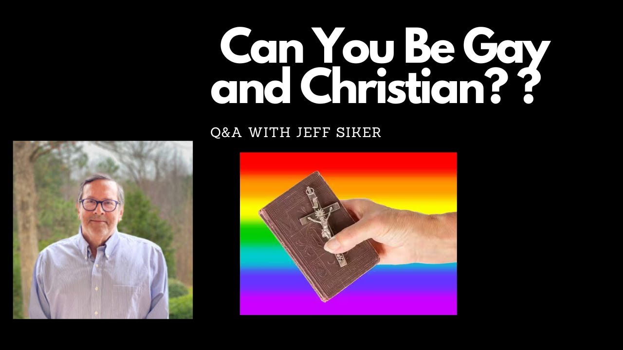 Harmony or Conflict? Prof. Jeff Siker Q&A  Homosexuality and the Bible