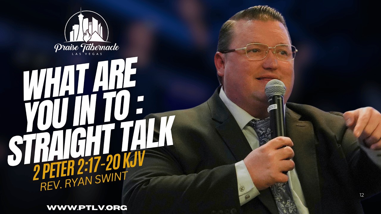 WHAT ARE YOU GIVING INTO: STRAIGHT TALK | Rev. Ryan Swint
