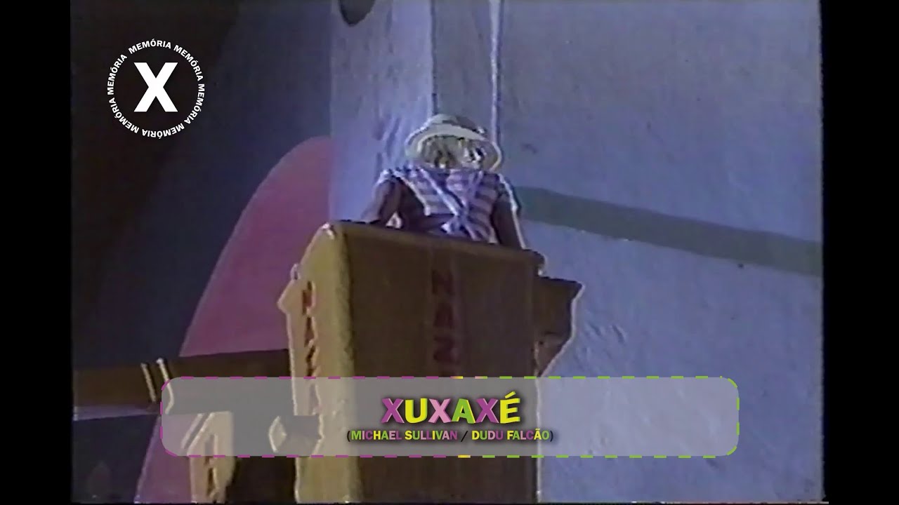 Especial TDBCV 25 Anos ★ 02- Xuxaxé