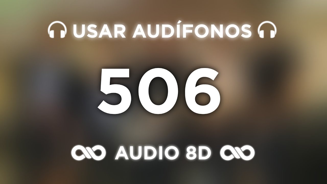 506 - Morat, Juanes (Letra/Lyrics) | SI AYER FUERA HOY | AUDIO 8D 🎧
