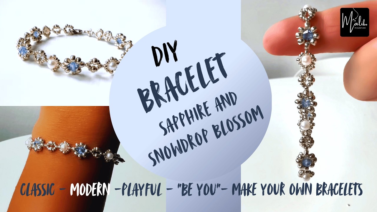 DIY | Bracelet Tutorial – Sapphire & Snowdrop Blossom ✨| How to make 