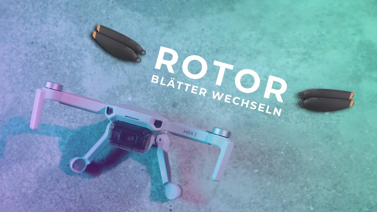 ⚜️ DJI Mini 2 Rotorblätter wechseln