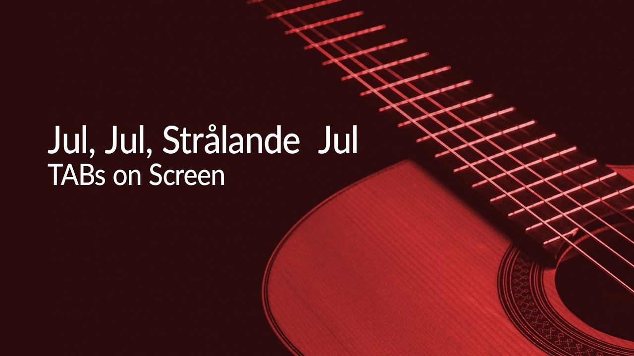 Jul, Jul, Strålande Jul Guitar Cover – Swedish Christmas Carol | Arr. by Jonas Mollberg