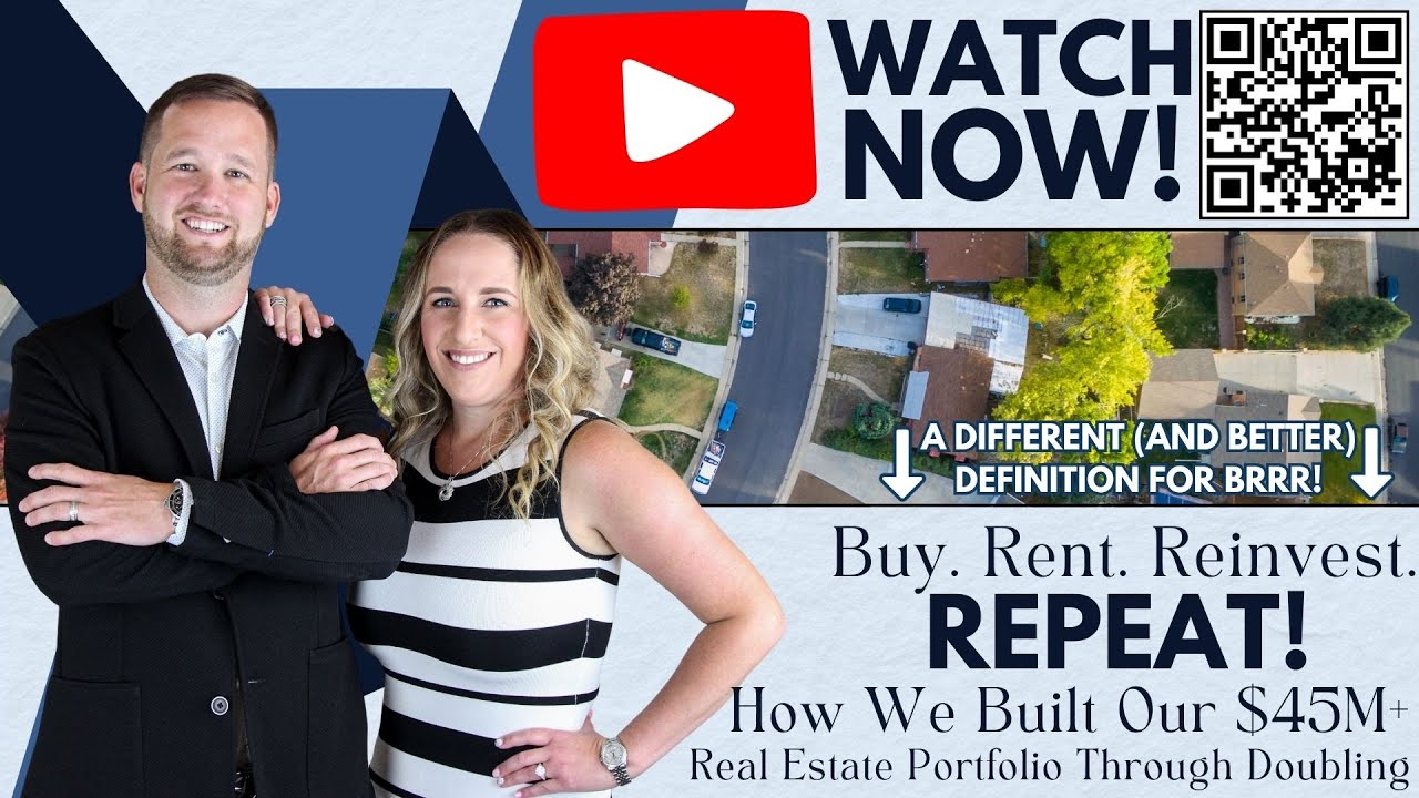 Buy. Rent. Reinvest. REPEAT! How We Built Our $45M+ Real Estate Portfolio Through Doubling