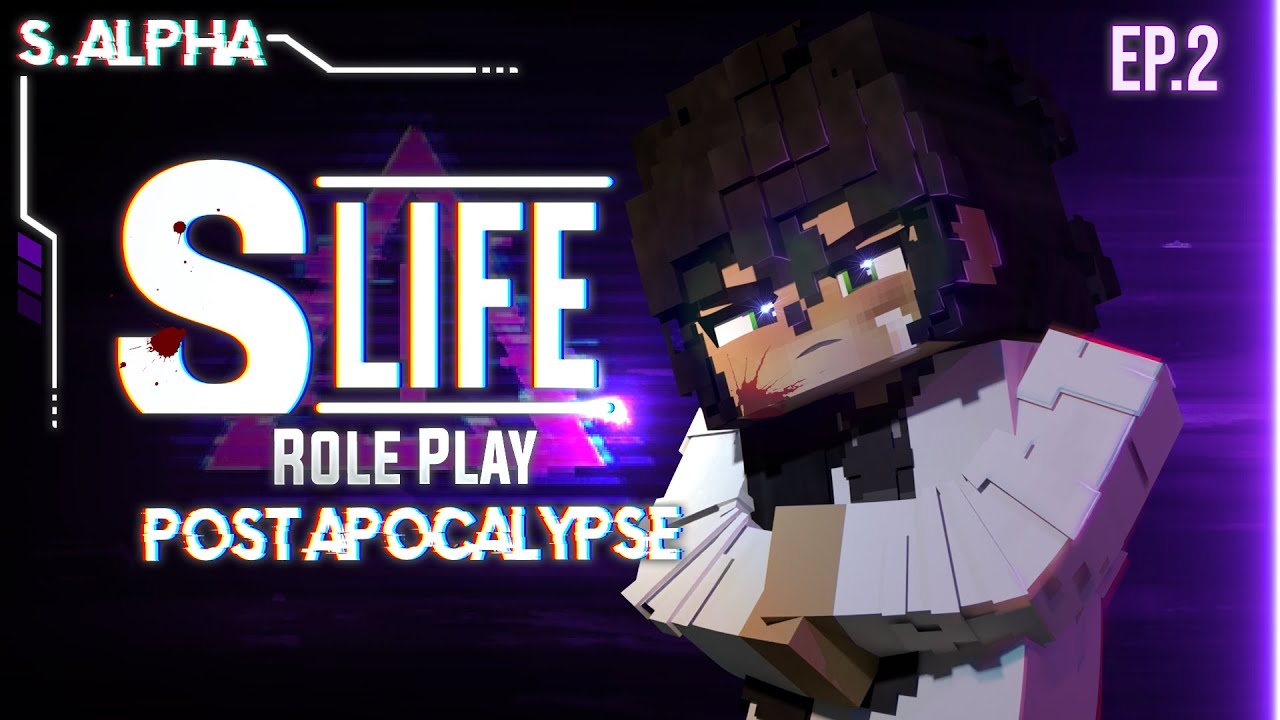 SLIFE RP |  S.Alpha Episode 2 - [Serveur Role Play Post Apocalypse Français]