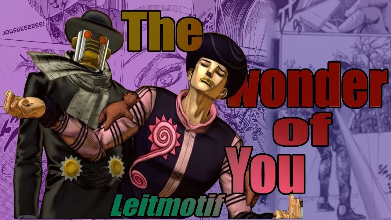 The Wonder of U Leitmotif (JoJo part 8)