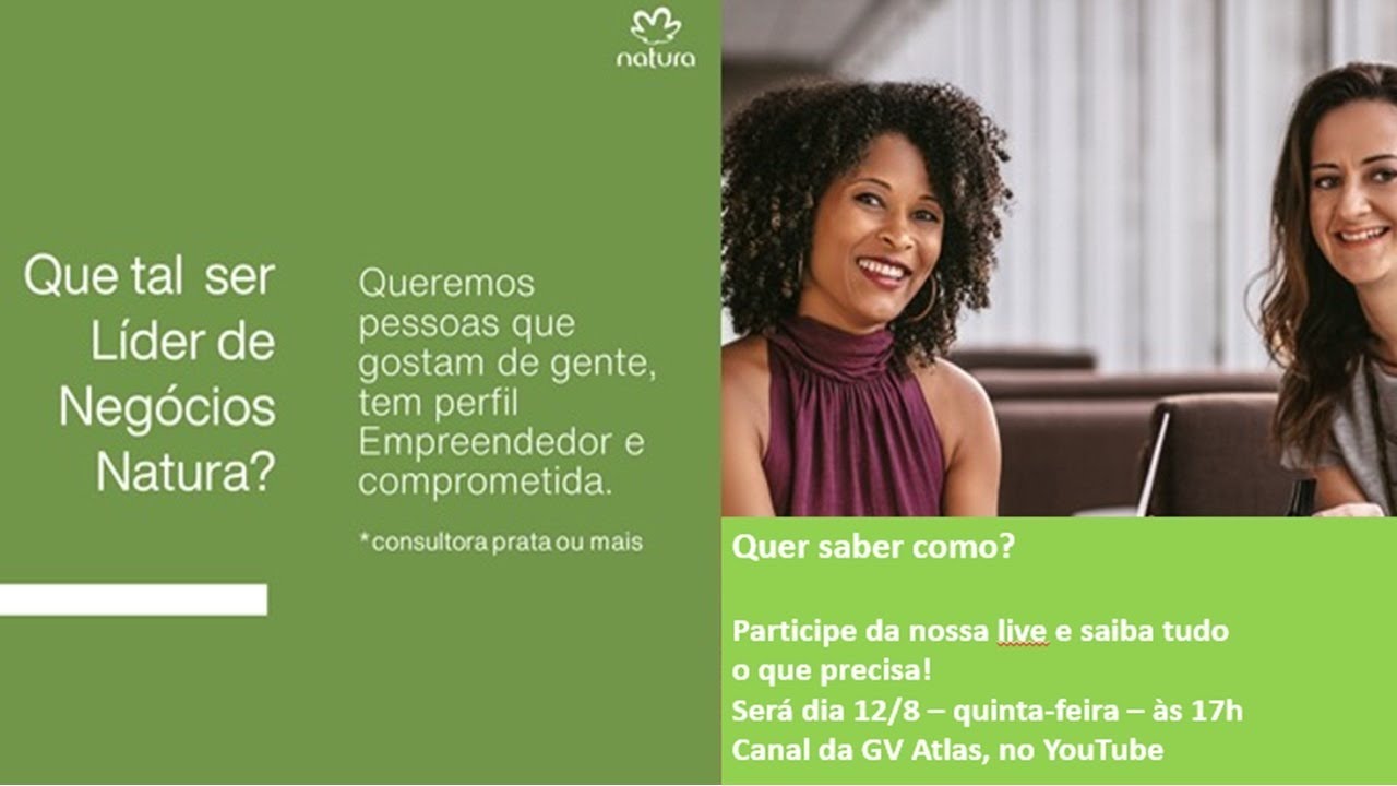 Ser Líder de Negócios Natura é uma oportunidade que pode mudar sua vida!