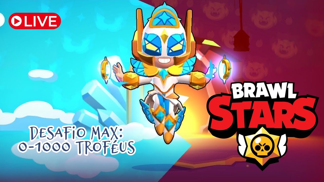 Brawl Stars: Subindo os troféus da Max do 0 ao 1000 - Dia 3 (live)