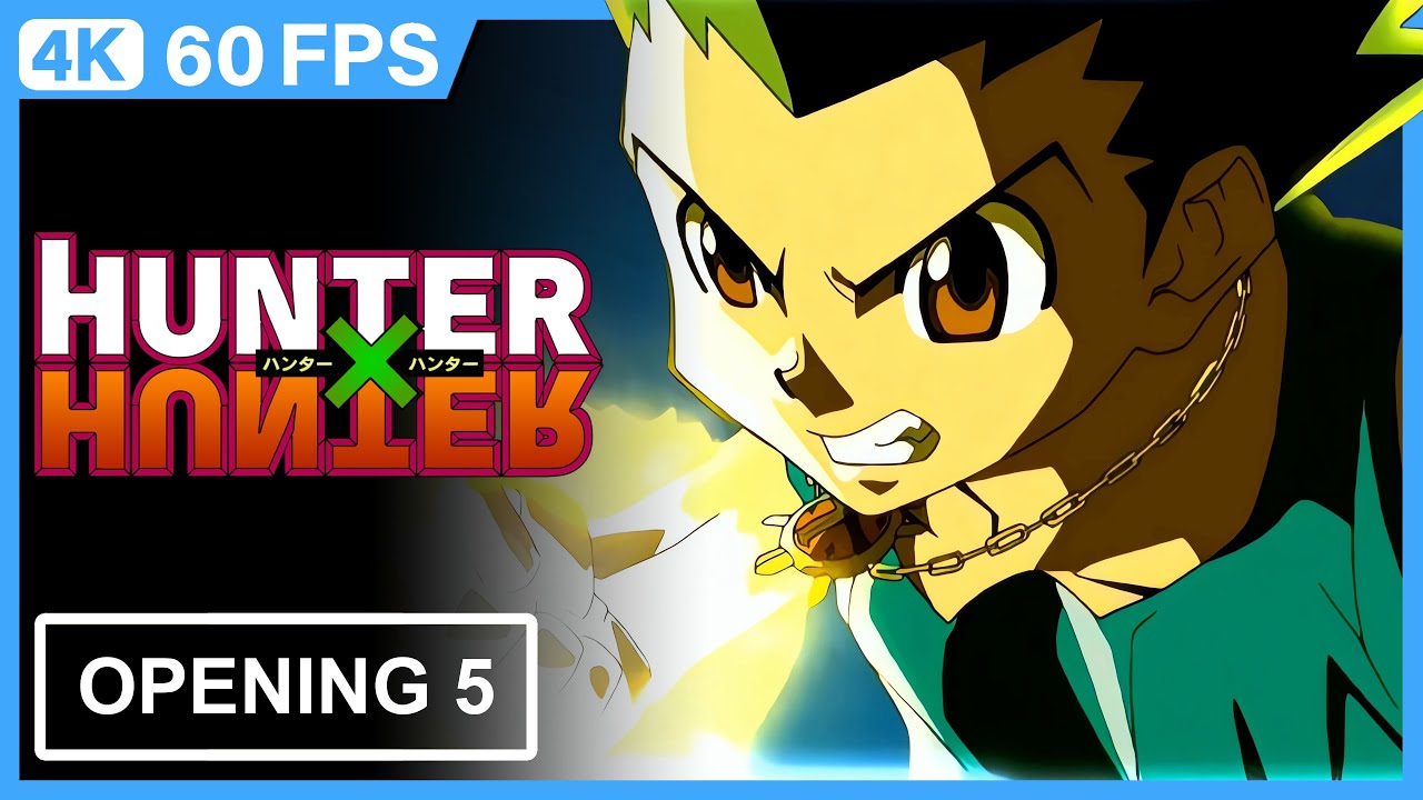 Hunter X Hunter Opening 5 | Creditless | 4K 60FPS Remastered