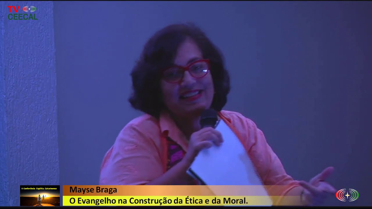 Mayse Braga - O Evangelho na Construção da Ética e da Moral