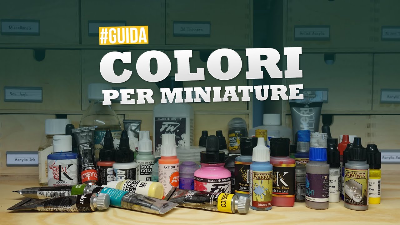 Guida ai COLORI per dipingere miniature