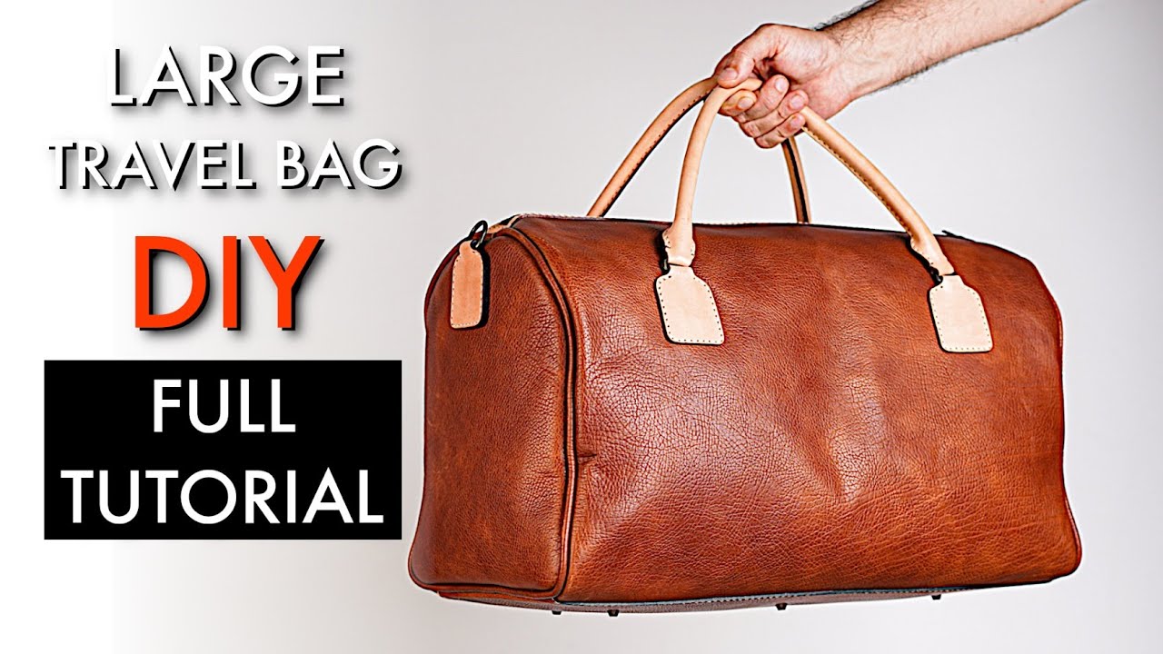How to make a Large Travel Bag
