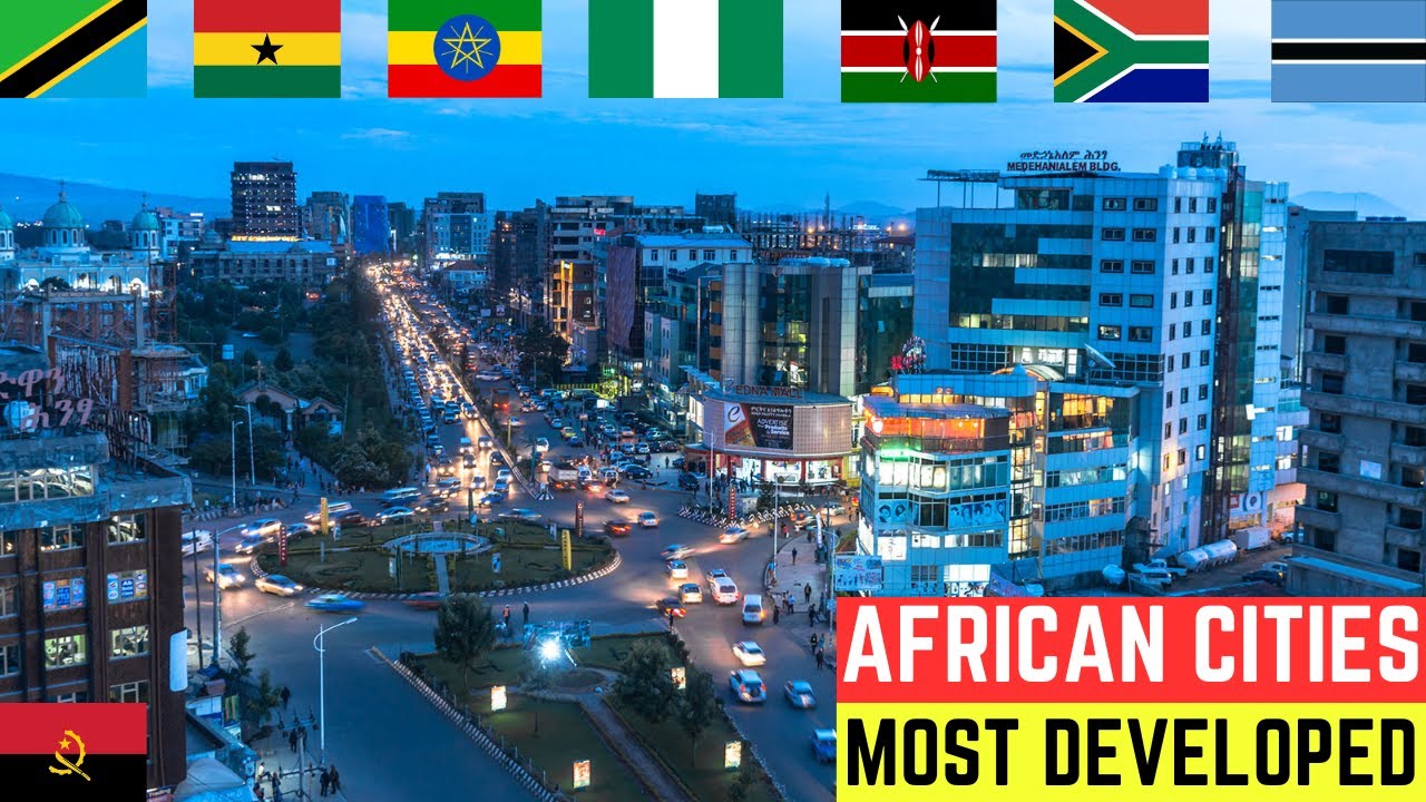 Top 10 Most Developed Cities In Africa (Beautiful Cities)