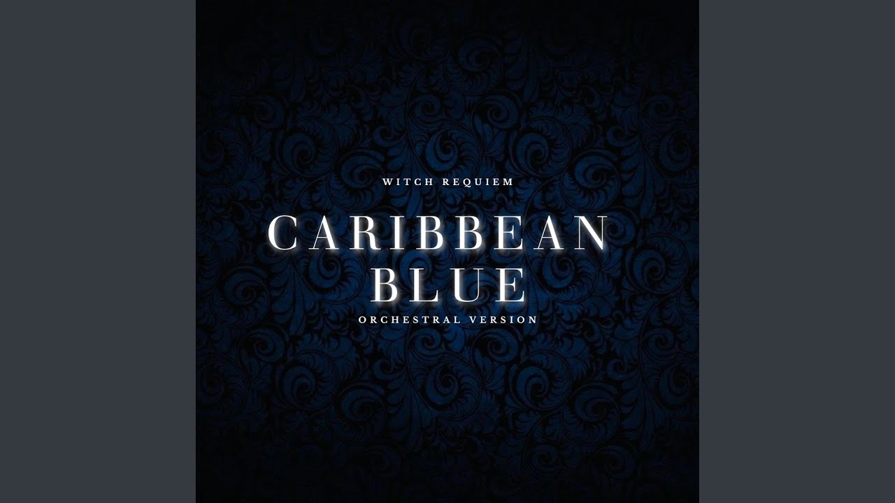 Caribbean Blue (Orchestral Version)