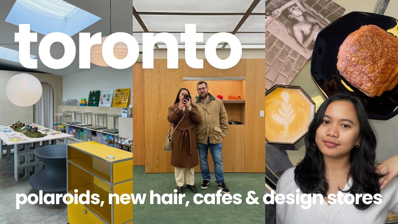Living in Toronto | new hair, cafes, design stores, polaroids and more