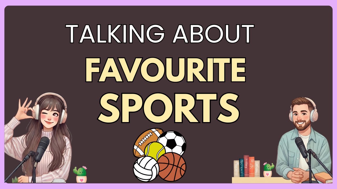 How To Talk About Favorite Sports in English | English Listening Practice | English Speaking