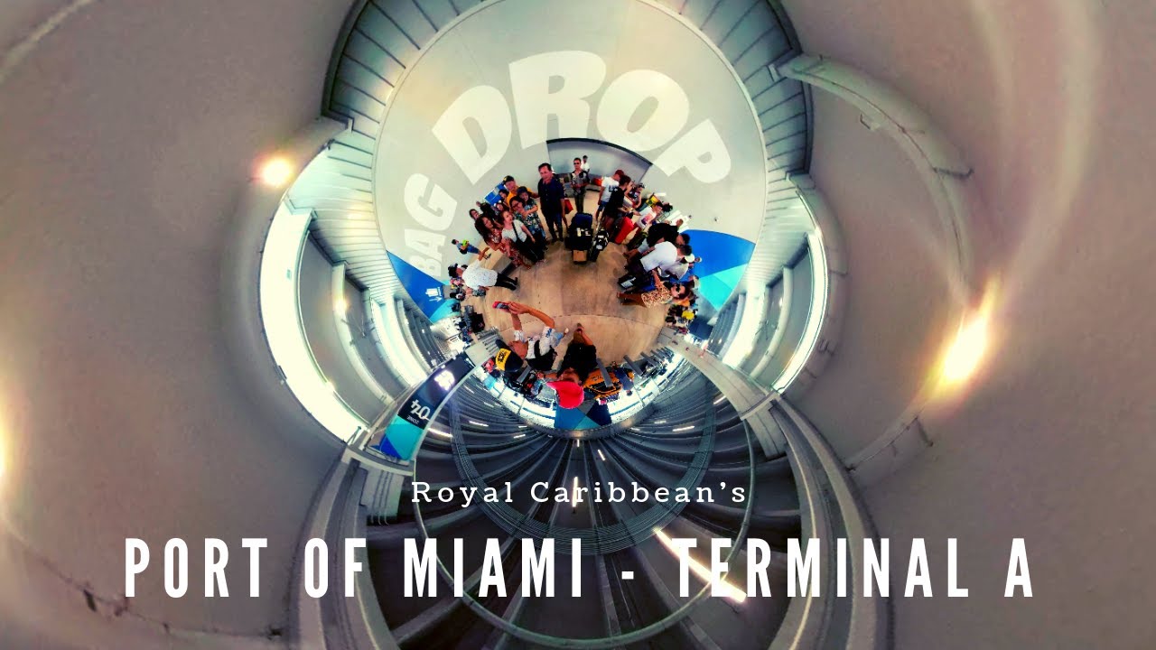 Royal Caribbean - Port of Miami Terminal A 2019 - 360 VR