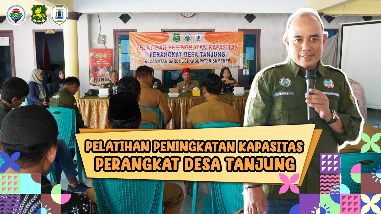 Peningkatan Kapasitas Perangkat Desa Tanjung  oleh Tenaga Ahli Pemberdayaan Desa Kabupaten Sumenep