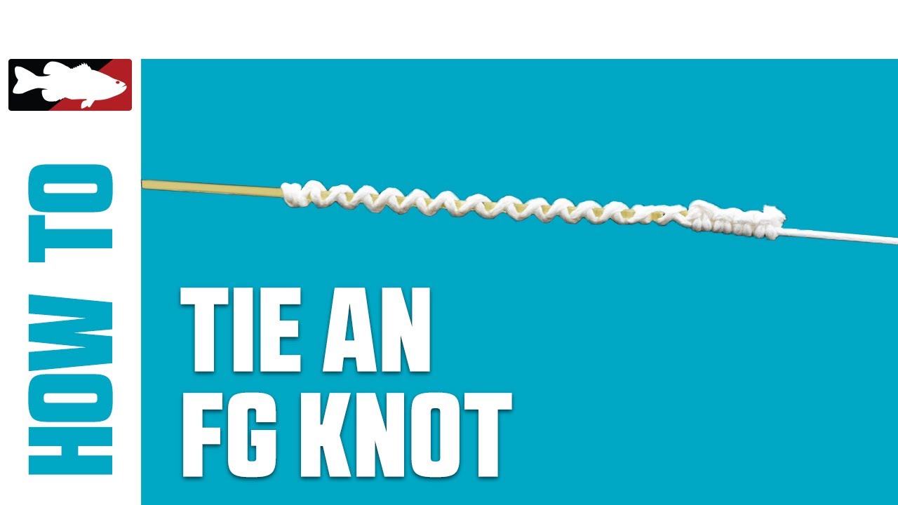How-to Tie an FG Knot