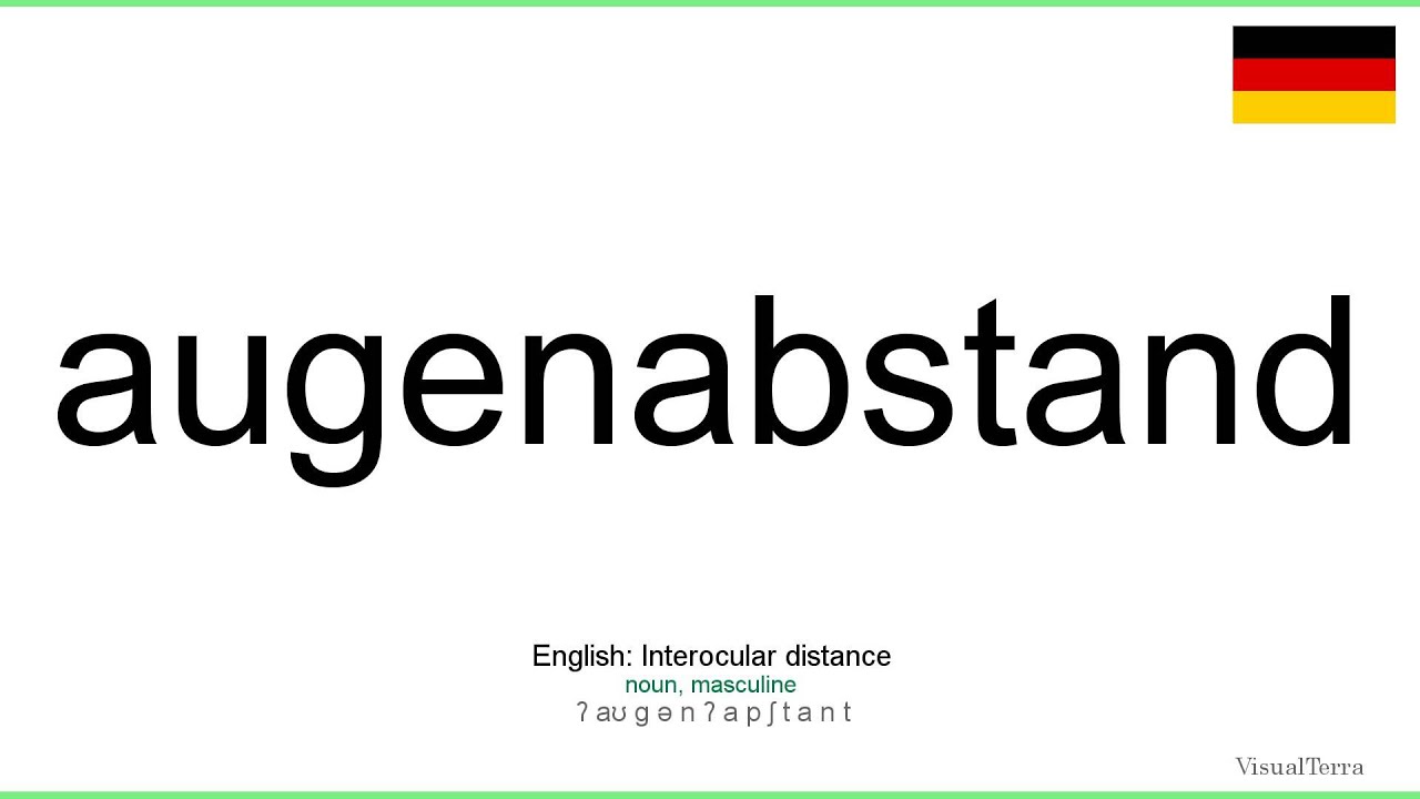 How to pronounce: Augenabstand (German)