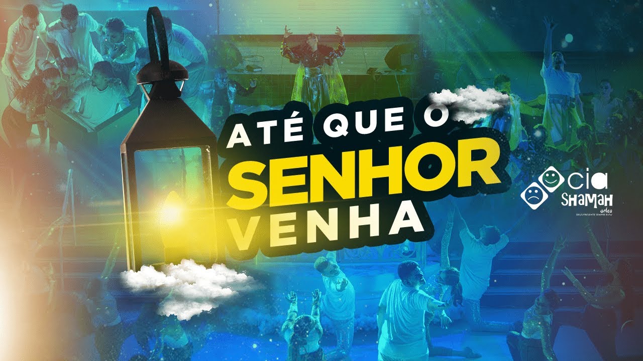 Cia Shamah - Até que o Senhor venha