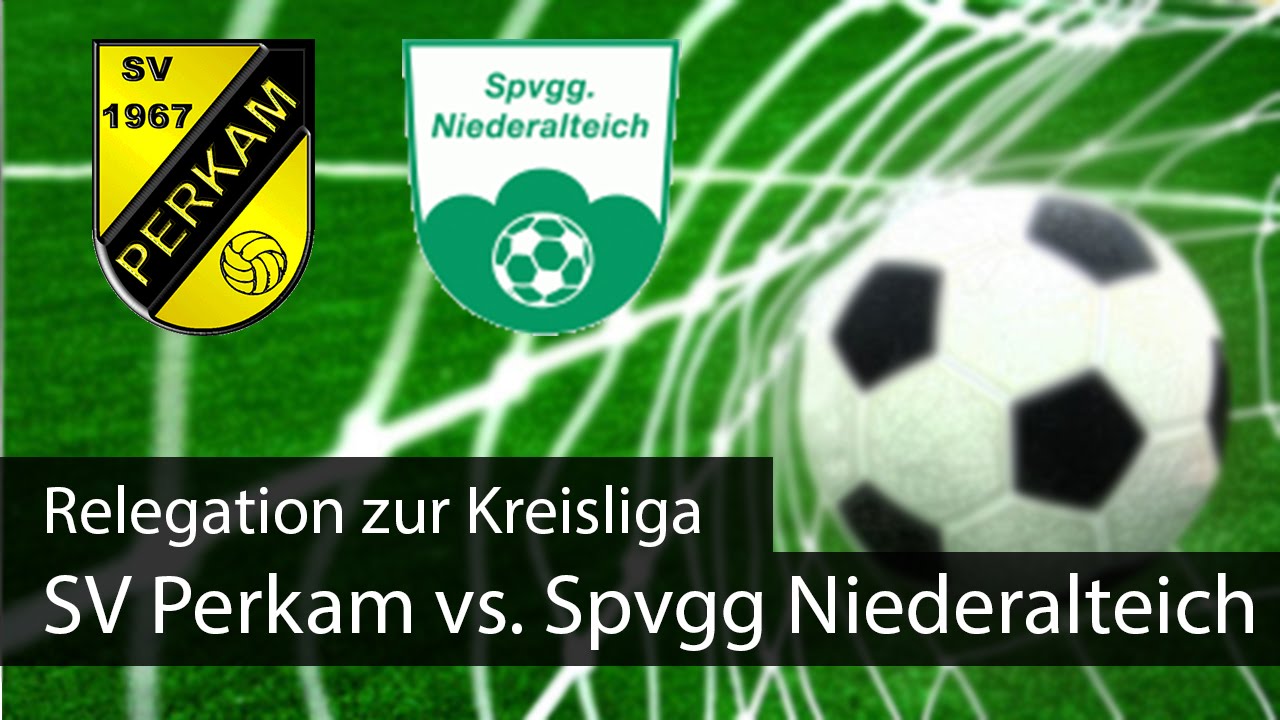 SV Perkam vs. Spvgg Niederalteich (Relegation zur Kreisliga 2015)