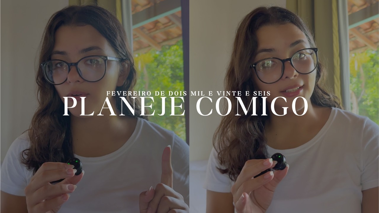 PLANEJE COMIGO | organizando fevereiro e alinhando a vida