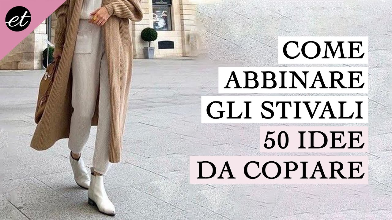 COME INDOSSARE GLI STIVALI: 50 idee look da copiare