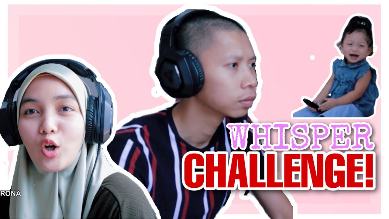 WHISPER CHALLENGE DENGAN SYAHMI!