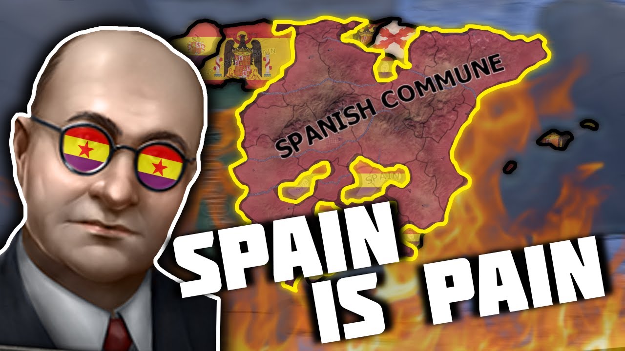 SPANISH COMMUNE makes Spain even more Pain! - Hearts of Iron 4