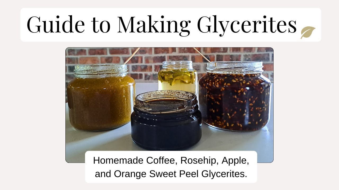 How to Make Your Own Glycerites - Part 2