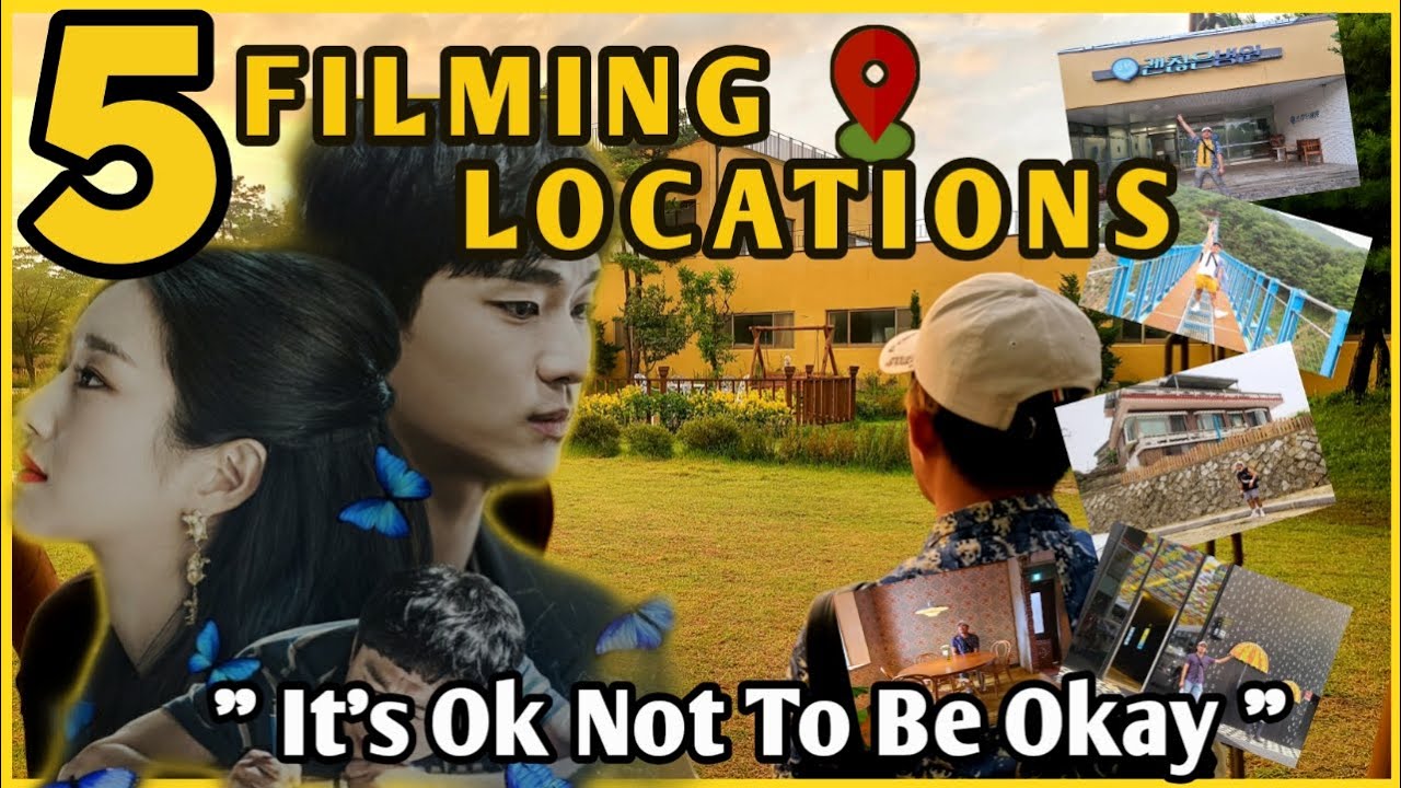 It's Ok Not To Be Okay | 📍FILMING LOCATIONS | Mama Zo travel