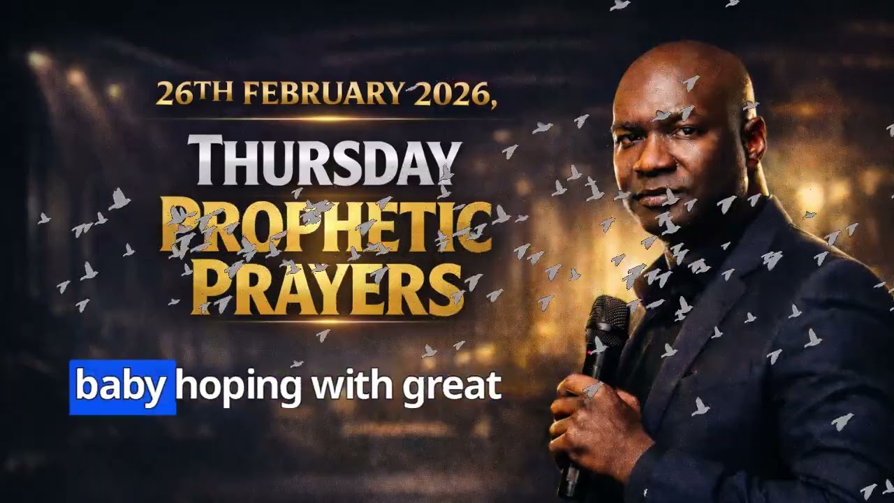 26TH FEBRUARY 2026, THURSDAY PROPHETIC PRAYERS | APOSTLE JOSHUA SELMAN