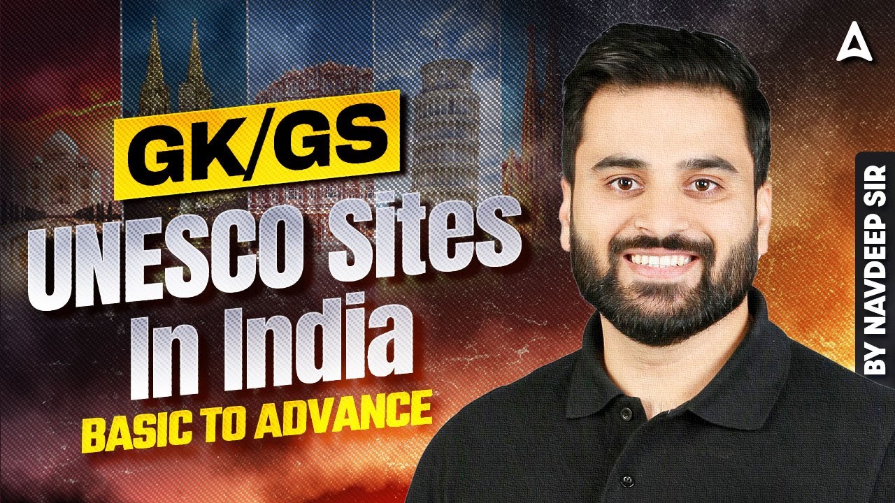 SSC CGL 2025 Classes | UNESCO Sites In India | SSC CGL Foundation Batch 2025 | Navdeep Sir