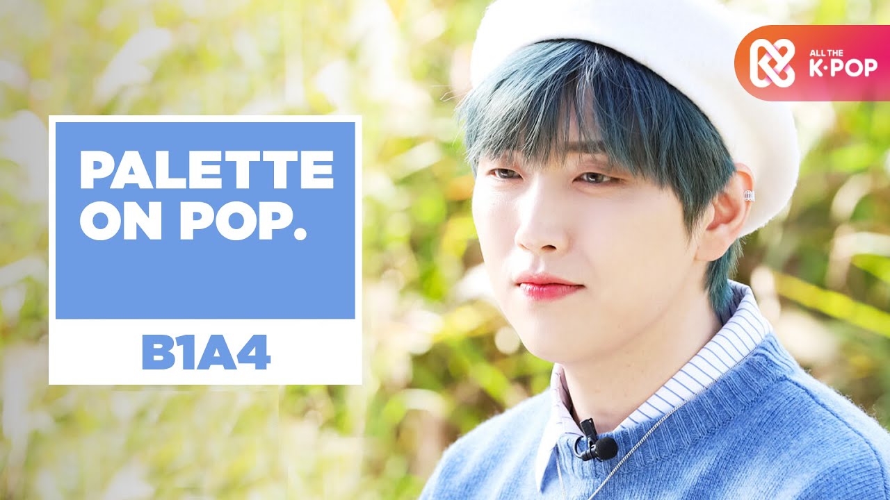 [팔레트 온 팝] 바다를 물들일 B1A4의 팔레트♬ l 이게무슨일이야, 별빛의노래, Lonely, SweetGirl, Yesterday, 물방울, 영화처럼,더뜨겁게사랑할여름에만나요
