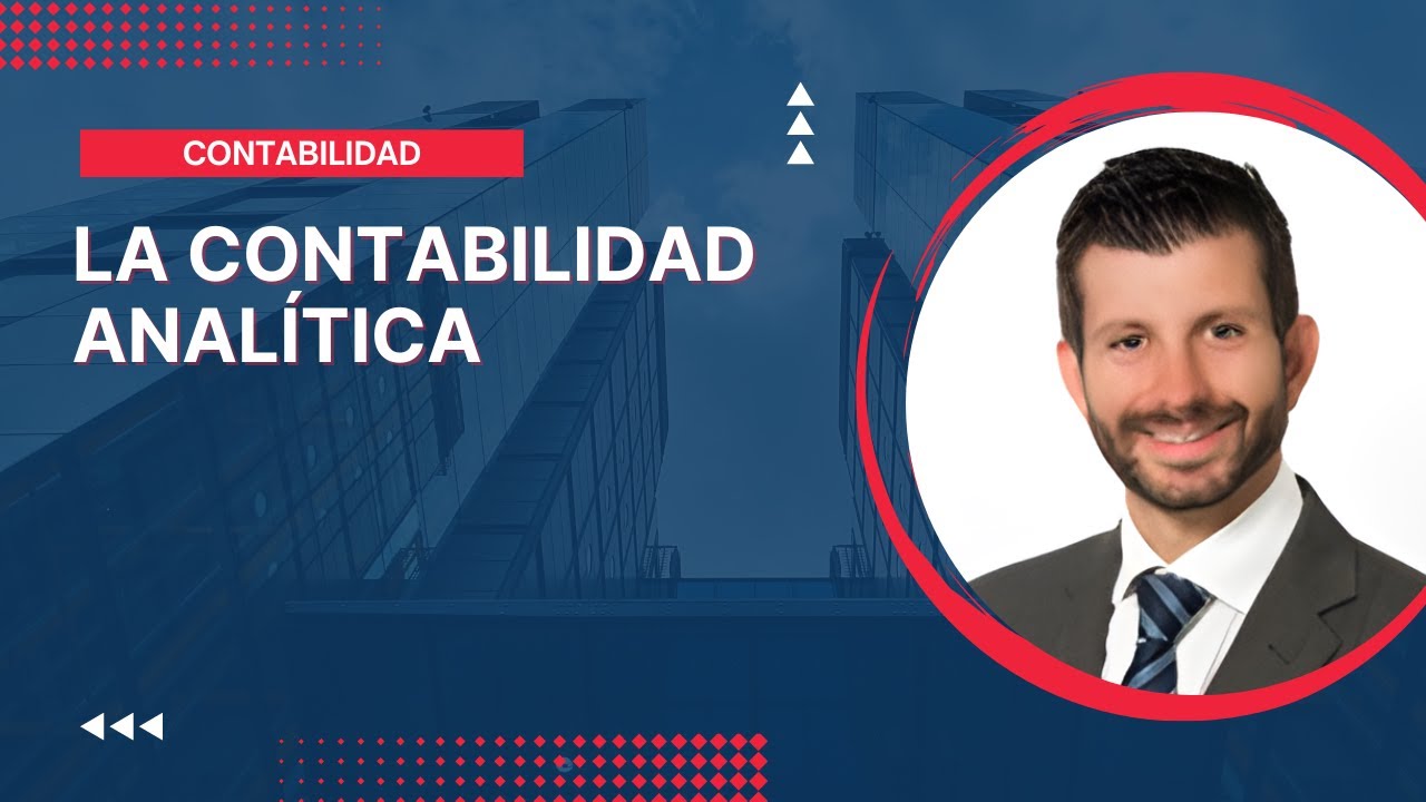 La Contabilidad Analítica