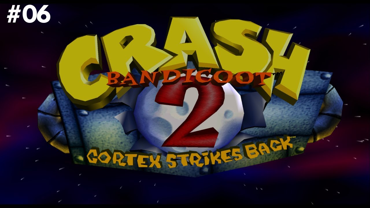 Let's Play Crash Bandicoot 2: Cortex Strikes Back #06 Road to Ruin, Un-Bearable, Totally Bear