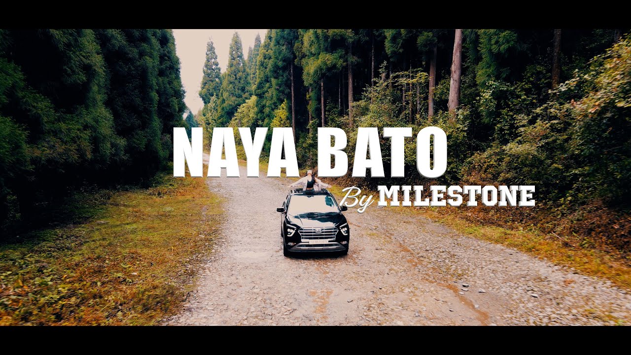 Naya Bato Official Music Video