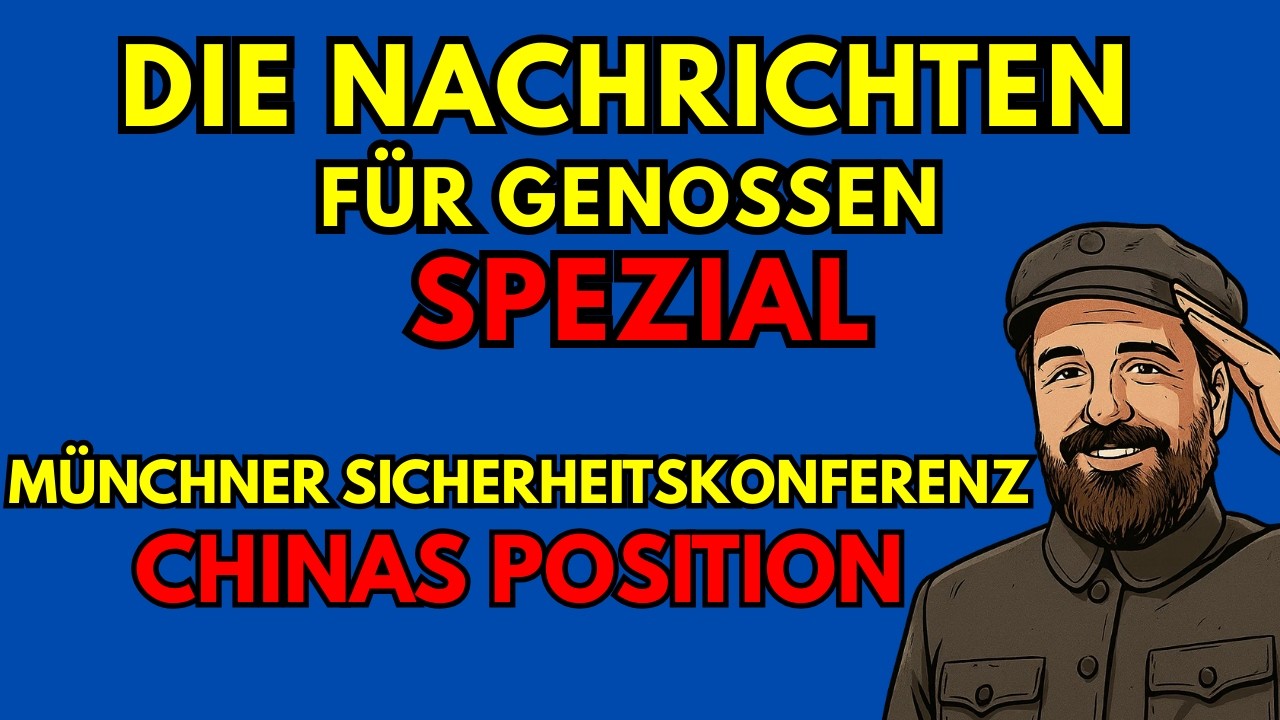 Was wollen die CHINESEN? - China auf der Münchner Sicherheitskonferenz - NFG Spezial
