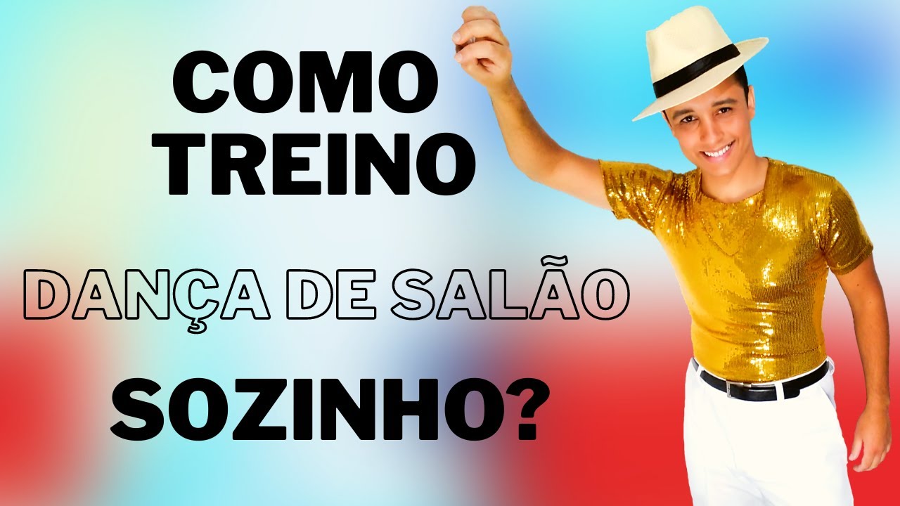 Como treino dança de salão sozinho