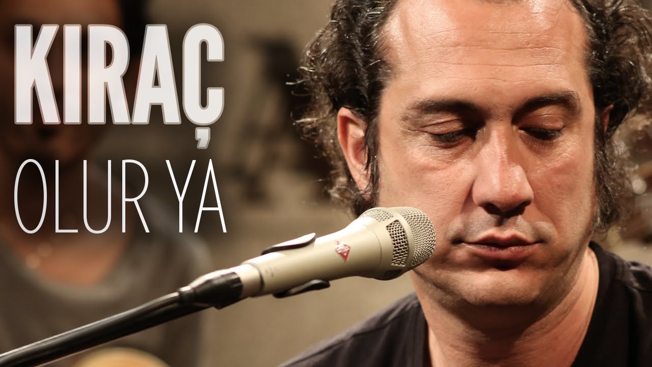 Kıraç – Olur Ya (JoyTurk Akustik)