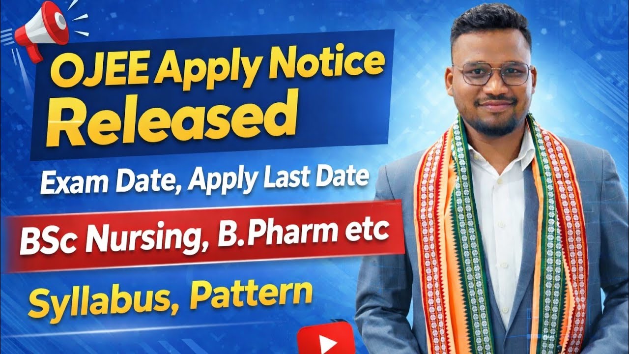 OJEE 2026 Exam Date, Apply Last Date,Syllabus, BSc Nursing through Odisha Joint Entrance Exam